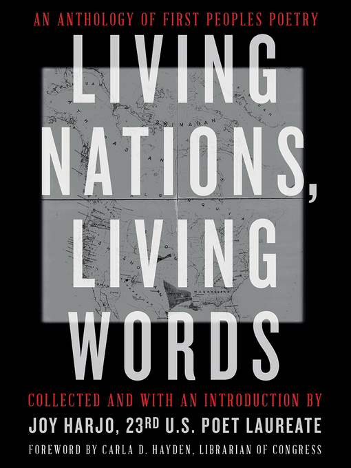 Title details for Living Nations, Living Words by Joy Harjo - Wait list